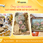 Gửi hàng gốm sứ đi Châu Âu